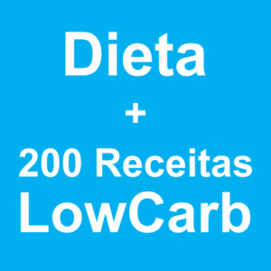 Dieta Lowcarb + 200 Receitas Low Carb + Bonus