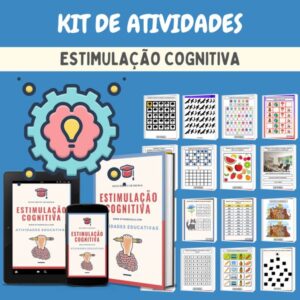 Kit Estimulação Cognitiva - Mais de 300 ATIVIDADES para estimular e desenvolver a atenção, percepção, funções executivas, linguagem e memória