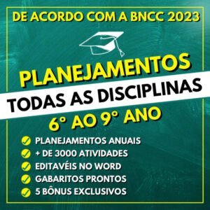 Planejamentos de aula do 6º ao 9º ano - BNCC 2023 - Ensino fundamental 2
