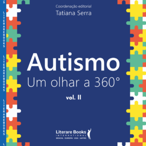 Autismo - Um Olhar A 360º - Vol. II