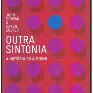 Outra Sintonia - A História do Autismo