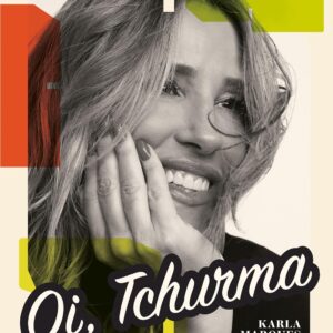Oi, Tchurma - Carmed Cereja Brinde Exclusivo!